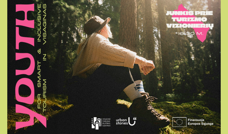 Jaunimas už sumanią ir įtraukią turizmo viziją Visaginui