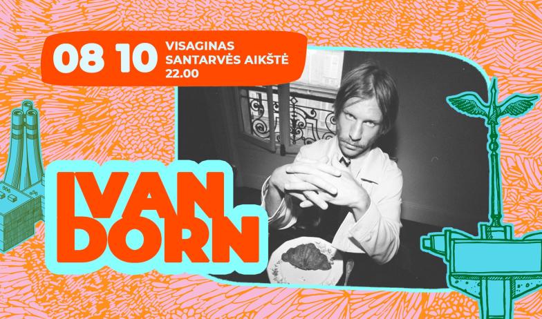 IVAN DORN / Visagino miesto šventė 2025
