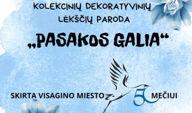 Kolekcinių dekoratyvinių lėkščių paroda “Pasakos galia”