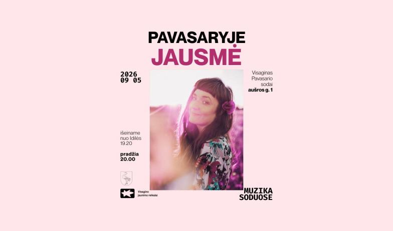 Jausmė | Eksperimentinės muzikos vasara Visagino 'Pavasary'