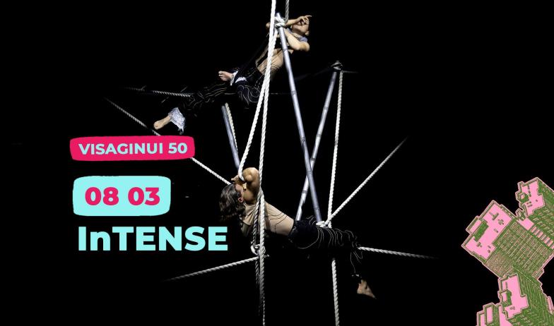 InTENSE | Taigi cirkas | Visagino erdvių festivalis 2025