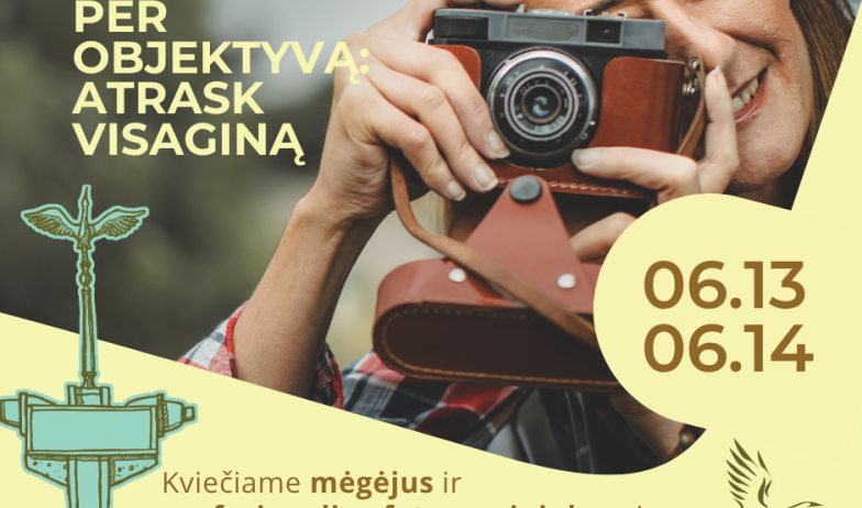 „Per objektyvą: atrask Visaginą“!